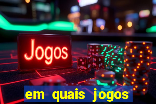 em quais jogos apostar hoje