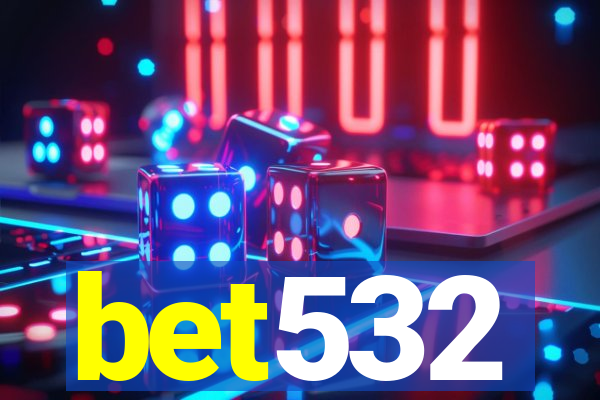 bet532