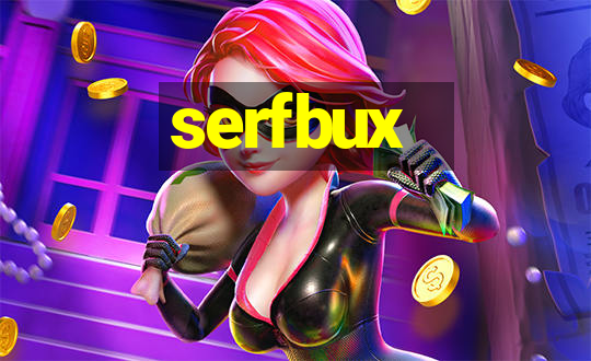 serfbux