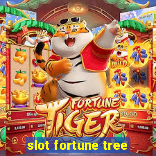 slot fortune tree