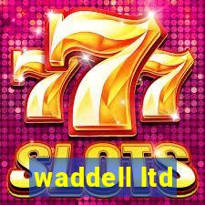 waddell ltd