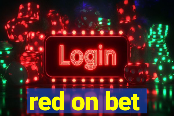 red on bet