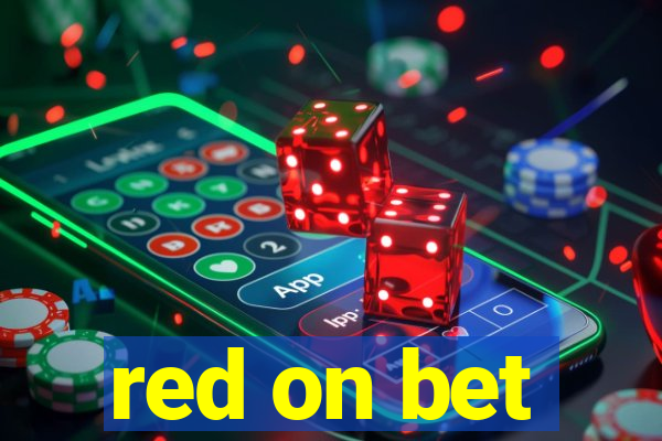 red on bet