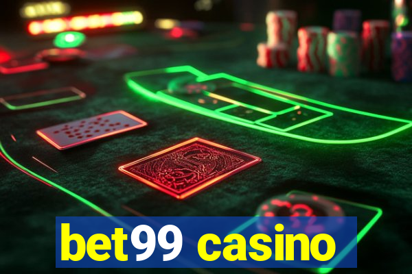 bet99 casino