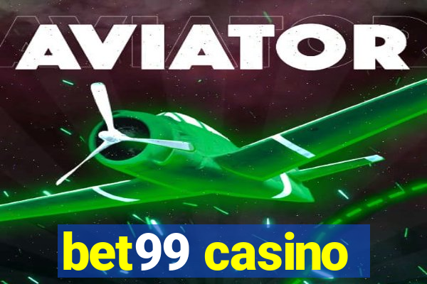 bet99 casino