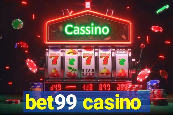 bet99 casino