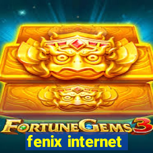 fenix internet