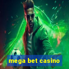 mega bet casino