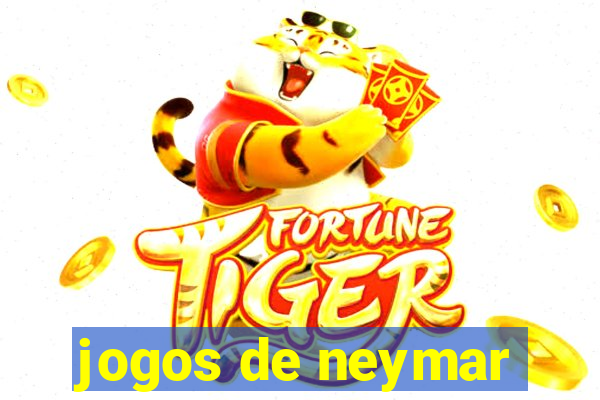 jogos de neymar