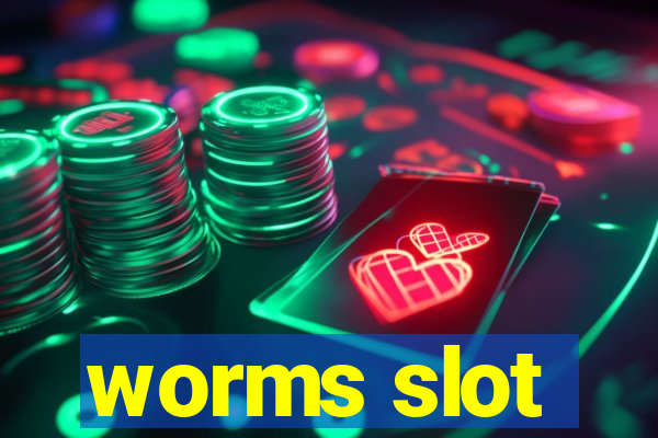 worms slot