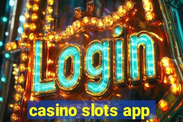 casino slots app