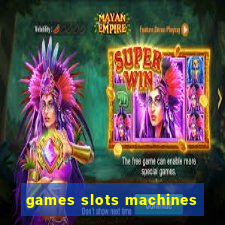 games slots machines