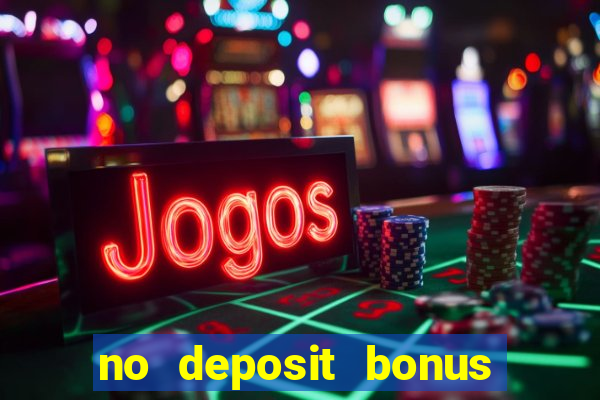 no deposit bonus casino online