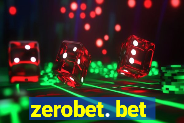 zerobet. bet