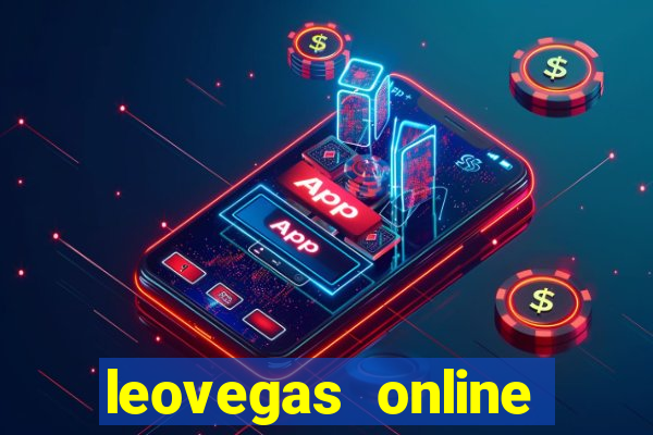 leovegas online casino login