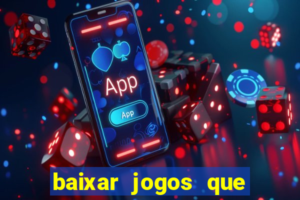 baixar jogos que pagam dinheiro de verdade