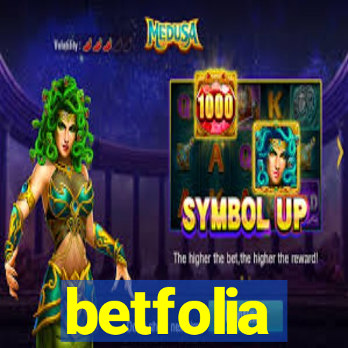 betfolia