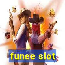 funee slot