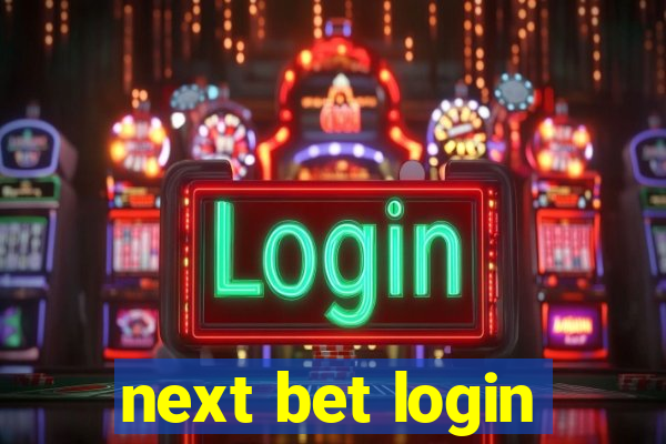 next bet login