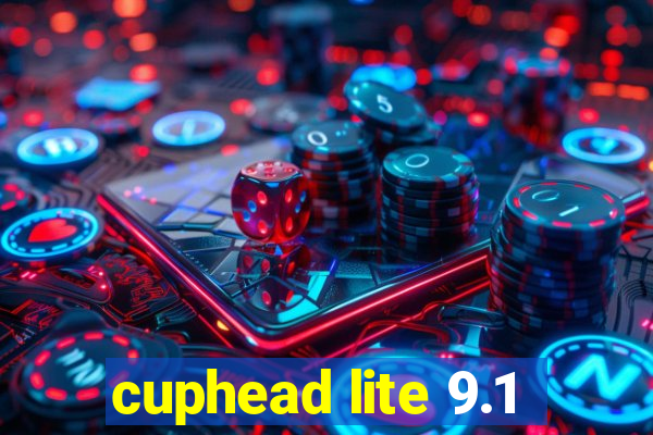 cuphead lite 9.1