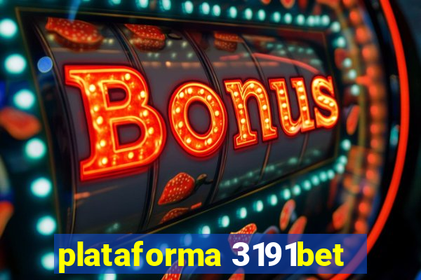 plataforma 3191bet