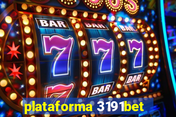 plataforma 3191bet