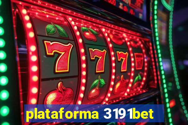 plataforma 3191bet