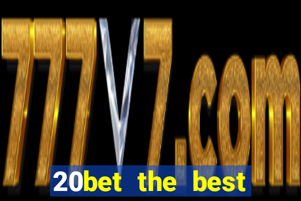 20bet the best online casino in india