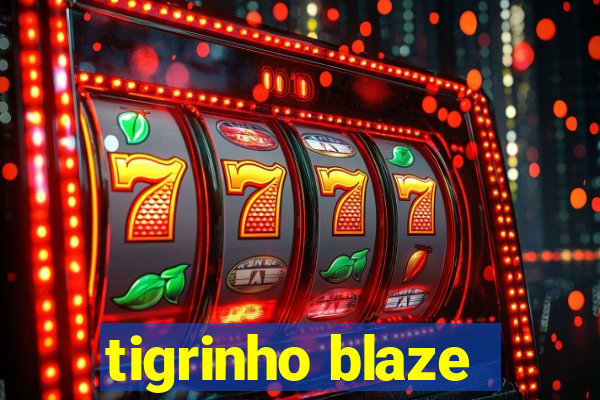 tigrinho blaze