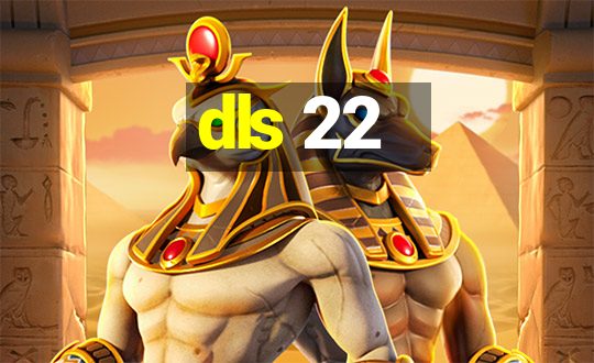 dls 22