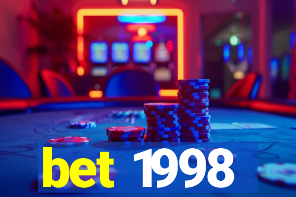 bet 1998