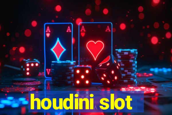 houdini slot