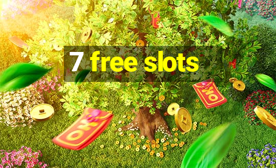 7 free slots