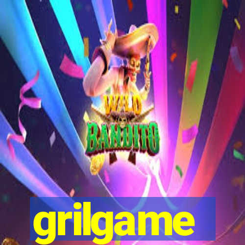 grilgame