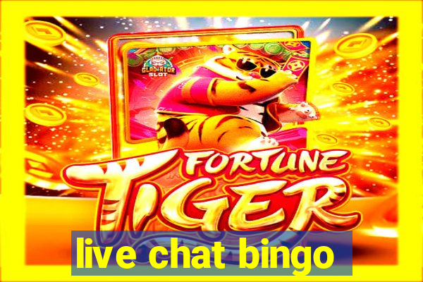 live chat bingo