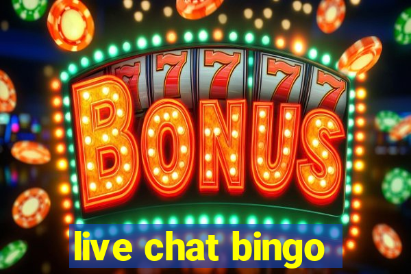 live chat bingo