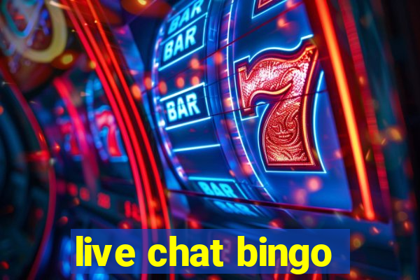 live chat bingo