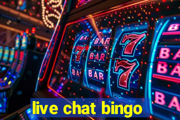 live chat bingo