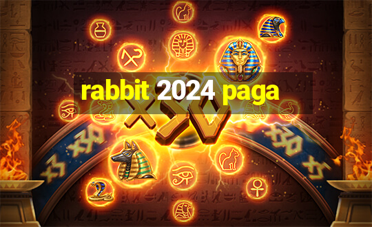 rabbit 2024 paga