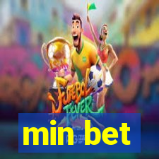 min bet