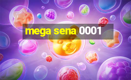 mega sena 0001