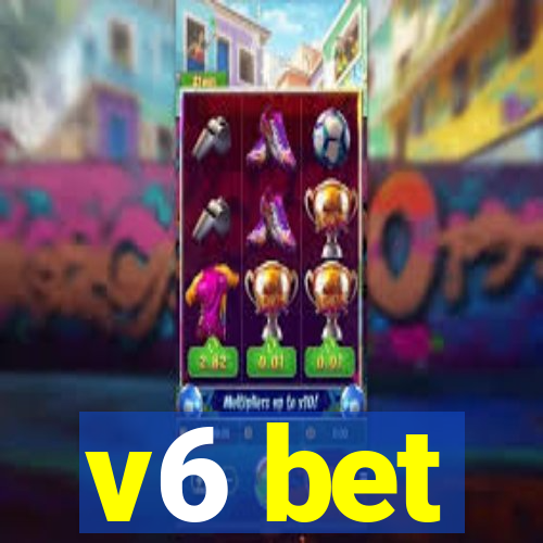 v6 bet