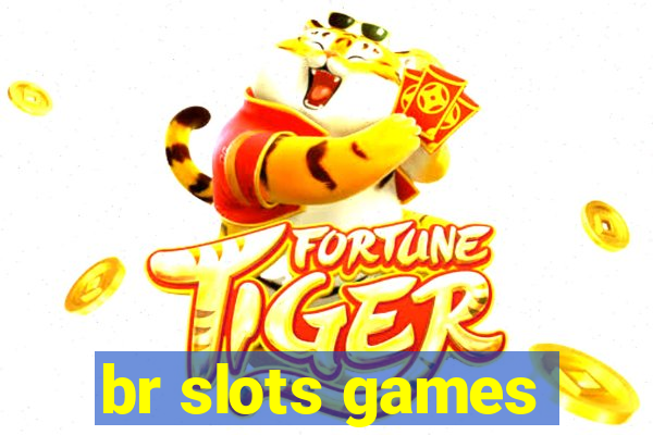 br slots games