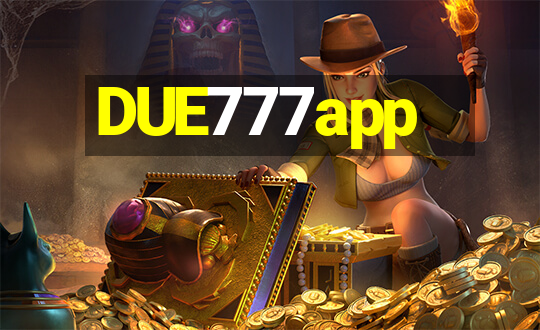 DUE777app