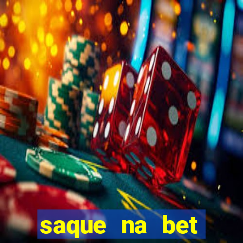 saque na bet demora quanto tempo