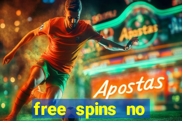 free spins no deposit slot