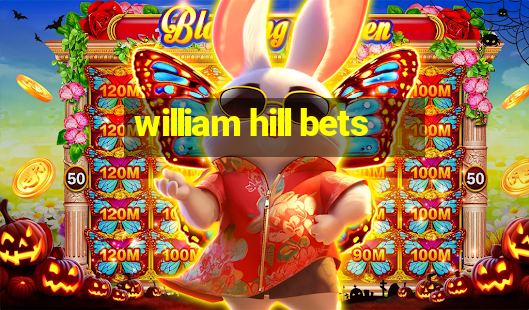 william hill bets