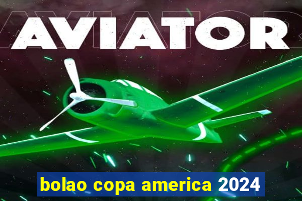 bolao copa america 2024