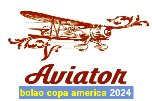 bolao copa america 2024