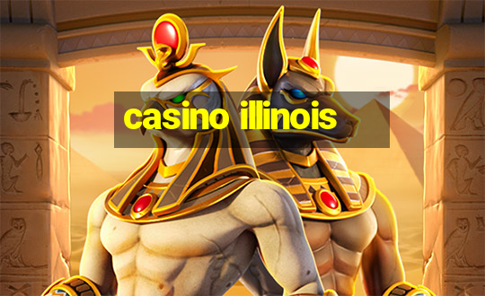 casino illinois